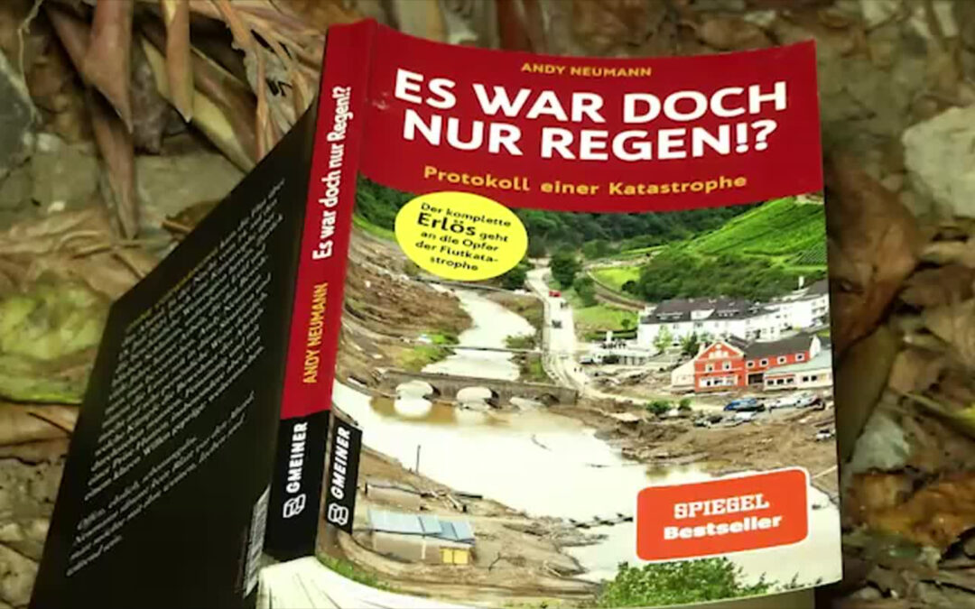 „Es war doch nur Regen!?“ – ein Buch über die Flutkatastrophe