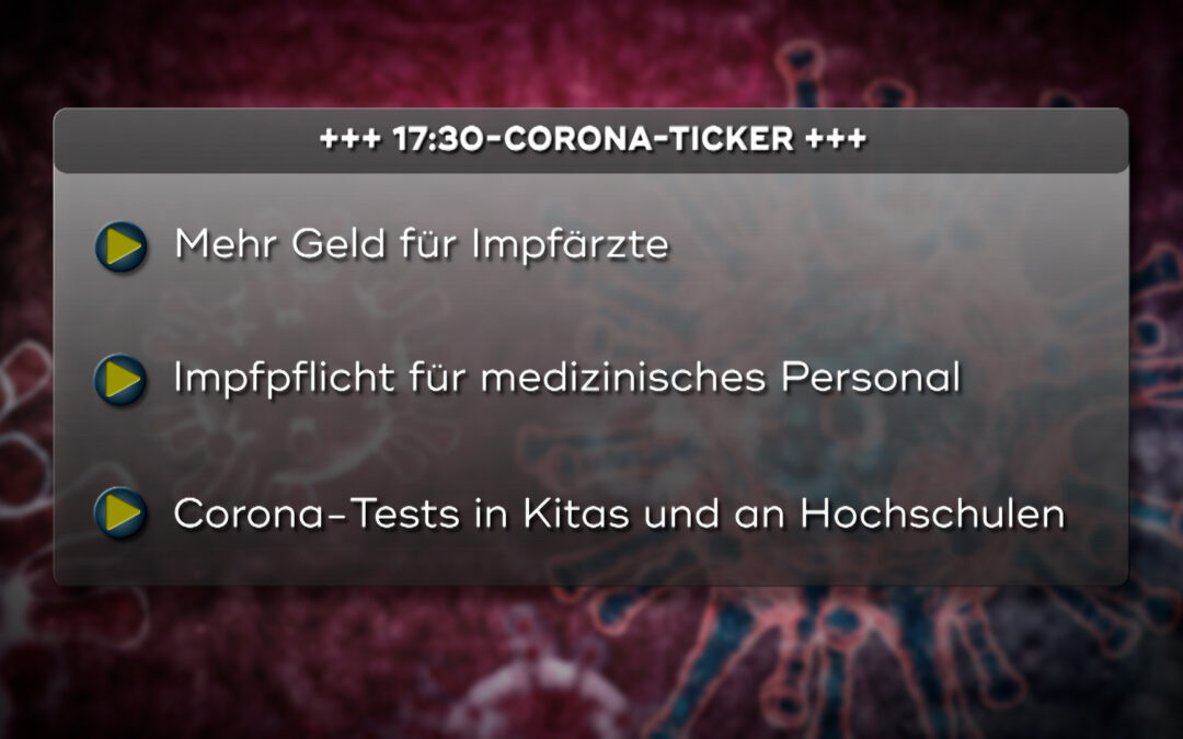 Der 17:30-Corona-Ticker