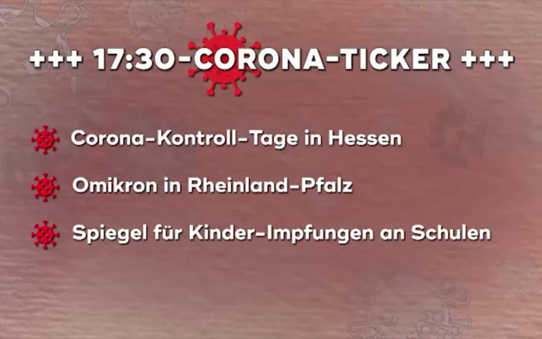 Der 17:30-Corona-Ticker
